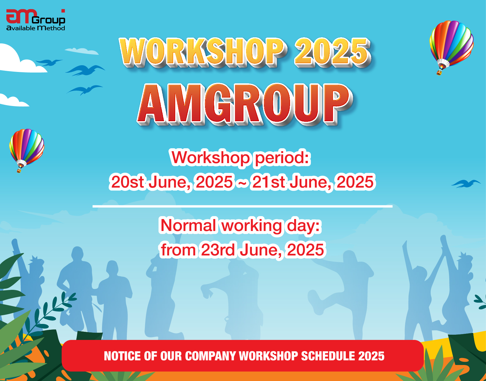 NOTICE OF OUR COMPANY WORKSHOP SCHEDULE 2025