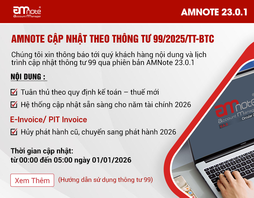 AMNOTE CẬP NHẬT THEO THÔNG TƯ 99 – SẴN SÀNG CHO NĂM TÀI CHÍNH 2026